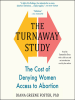 The_Turnaway_Study
