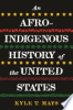 An_Afro-Indigenous_history_of_the_United_States