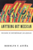 Anything_but_Mexican