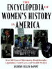 The_encyclopedia_of_women_s_history_in_America