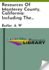 Resources_of_Monterey_County__California