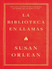 La_biblioteca_en_llamas__Edici__n_mexicana_